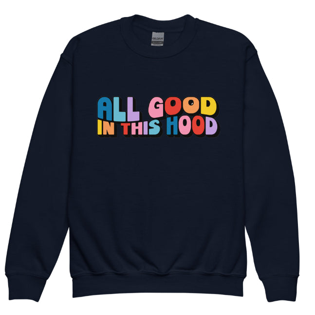 "All Good in This Hood" Longsleeve